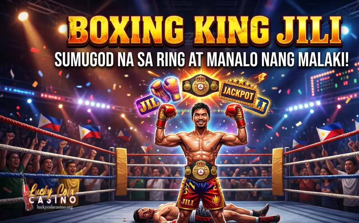 Boxing King JILI Ang Tunay na Hamon sa Bawat Ikot
